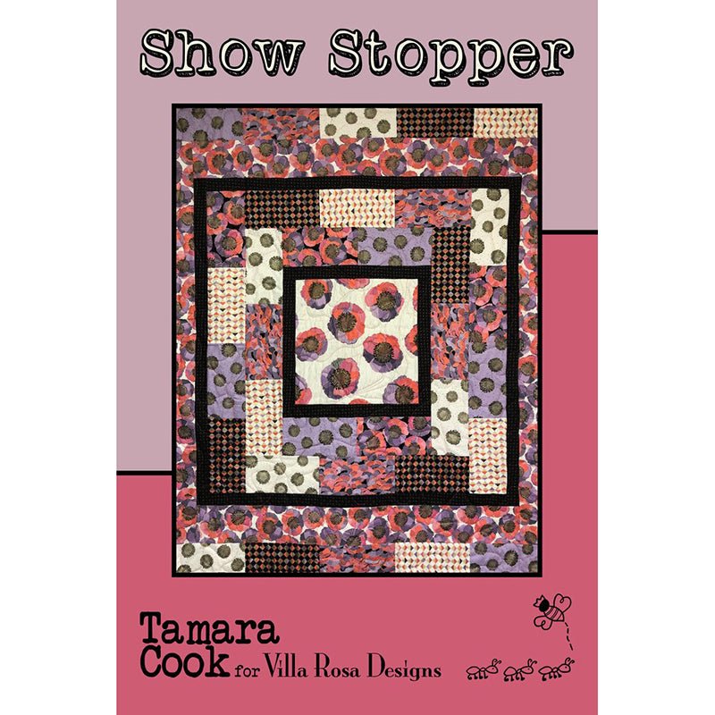 Show Stopper Quilt Pattern Pattern by Villa Rosa Designs
