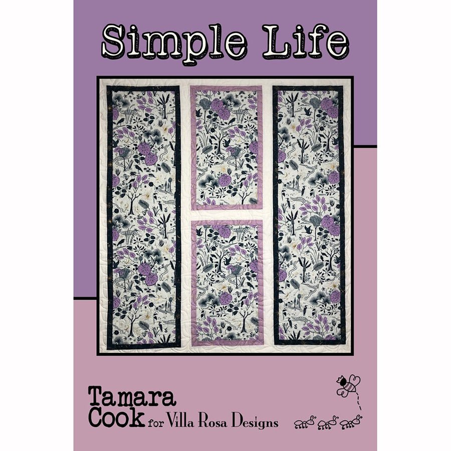 Simple Life Quilt Pattern - Villa Rosa Designs from Fort Worth Fabric Studio