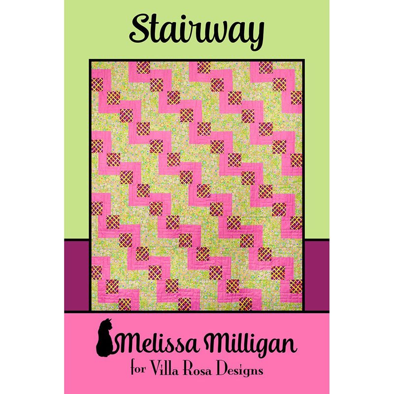 Stairway Quilt Pattern - Villa Rosa Designs from Fort Worth Fabric Studio