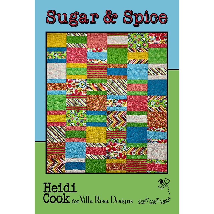 Sugar & Spice Quilt Pattern - Villa Rosa Designs from Fort Worth Fabric Studio