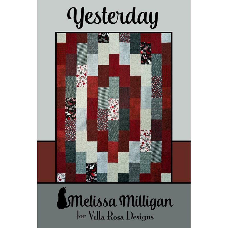 Yesterday Quilt Pattern - Villa Rosa Designs from Fort Worth Fabric Studio